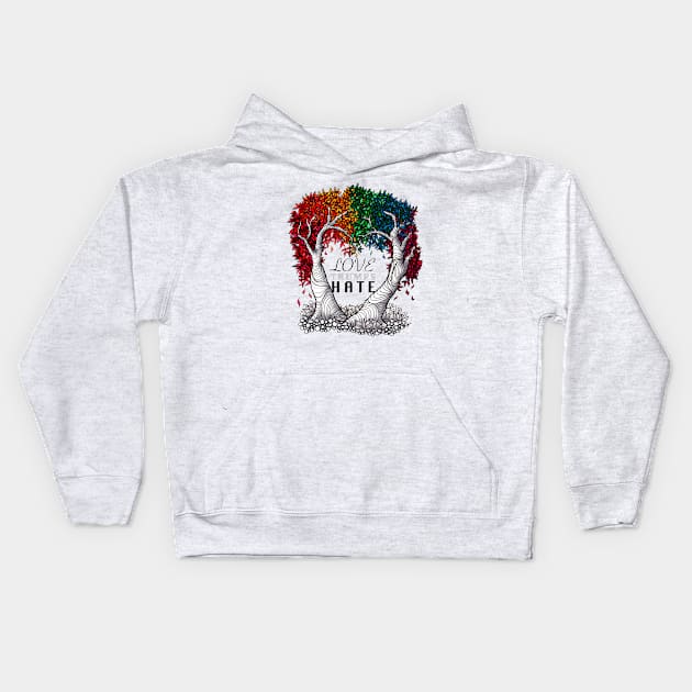 Love trumps hate Kids Hoodie by selandrian